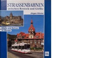 Buch: Straßenbahnen zwischen Rostock und Görlitz
