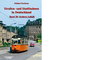 Buch: Straßen- und Stadtbahnen in Deutschland - Band 20: Sachsen-Anhalt